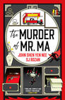John Shen Yen Nee & SJ Rozan, The Murder of Mr Ma